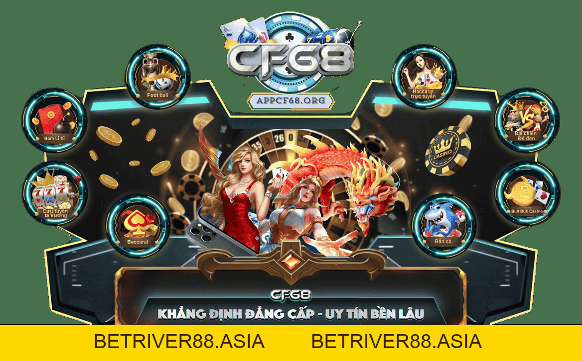 CF68 Cổng Game Casino Uy Tín #1 | TẢI App CF68 IOS/APK Chính Thức