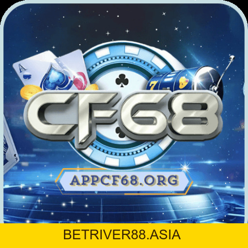 CF68 Cổng Game Casino Uy Tín #1 | TẢI App CF68 IOS/APK Chính Thức