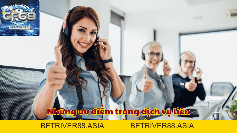 Những hình thức liên hệ chăm sóc khách hàng CF68 tiện lợi nhất